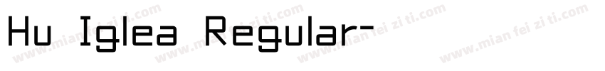 Hu Iglea Regular字体转换